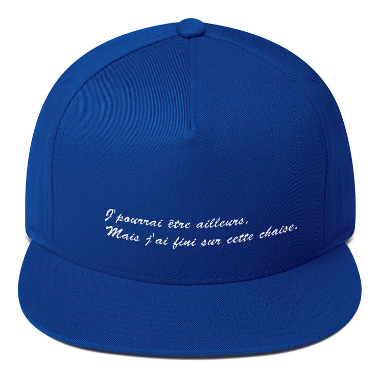 Casquette snapback "J'pourrai être ailleurs mais j'ai fini sur cette chaise"