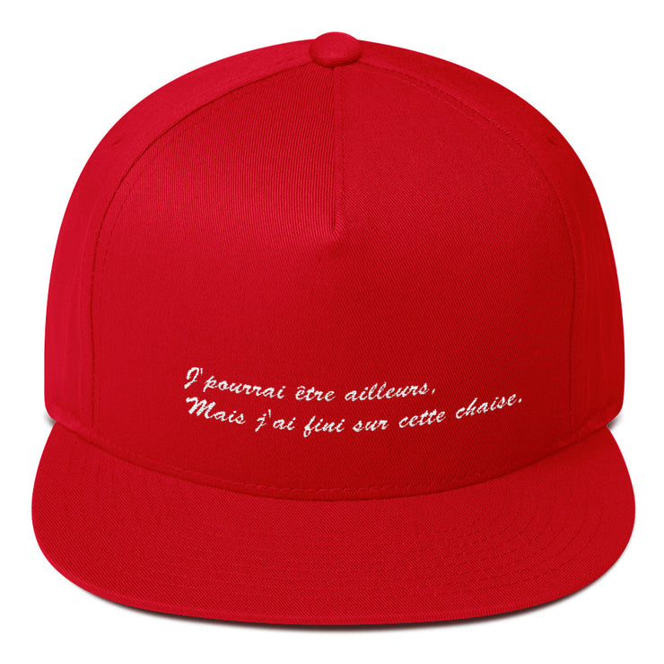 Casquette snapback "J'pourrai être ailleurs mais j'ai fini sur cette chaise"