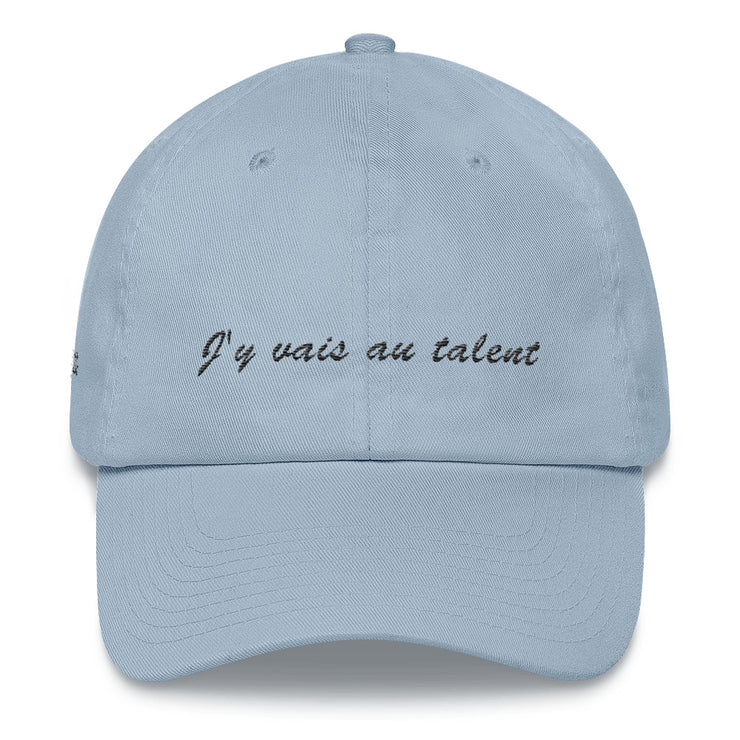 Casquette baseball "J'y vais au talent"